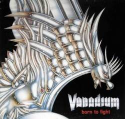 Vanadium (ITA) : Born to Fight